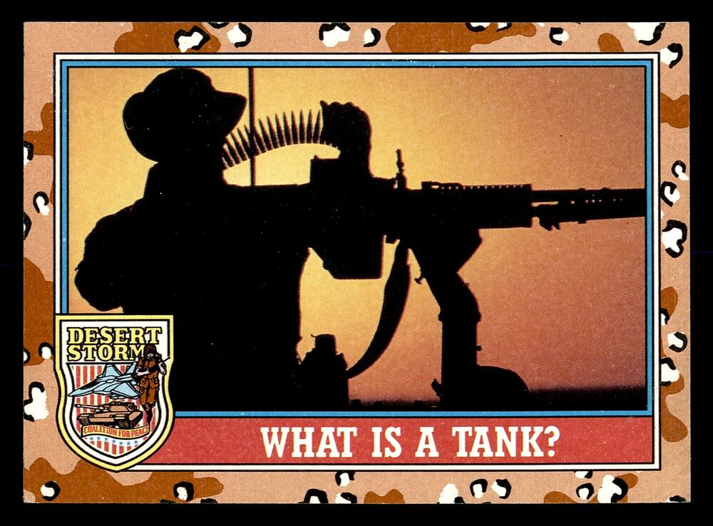1991 Topps Desert Storm #140 What Is a Tank Card
